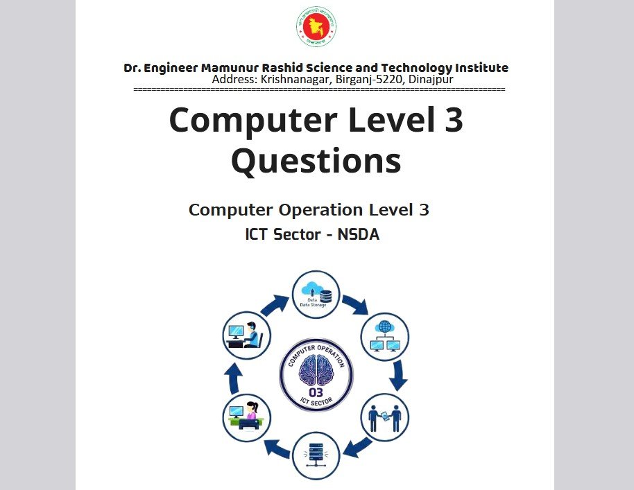 Computer Operation Level 3 Questions (NSDA) PDF – কম্পিউটার অপারেশন লেভেল ৩ প্রশ্ন সংকলন